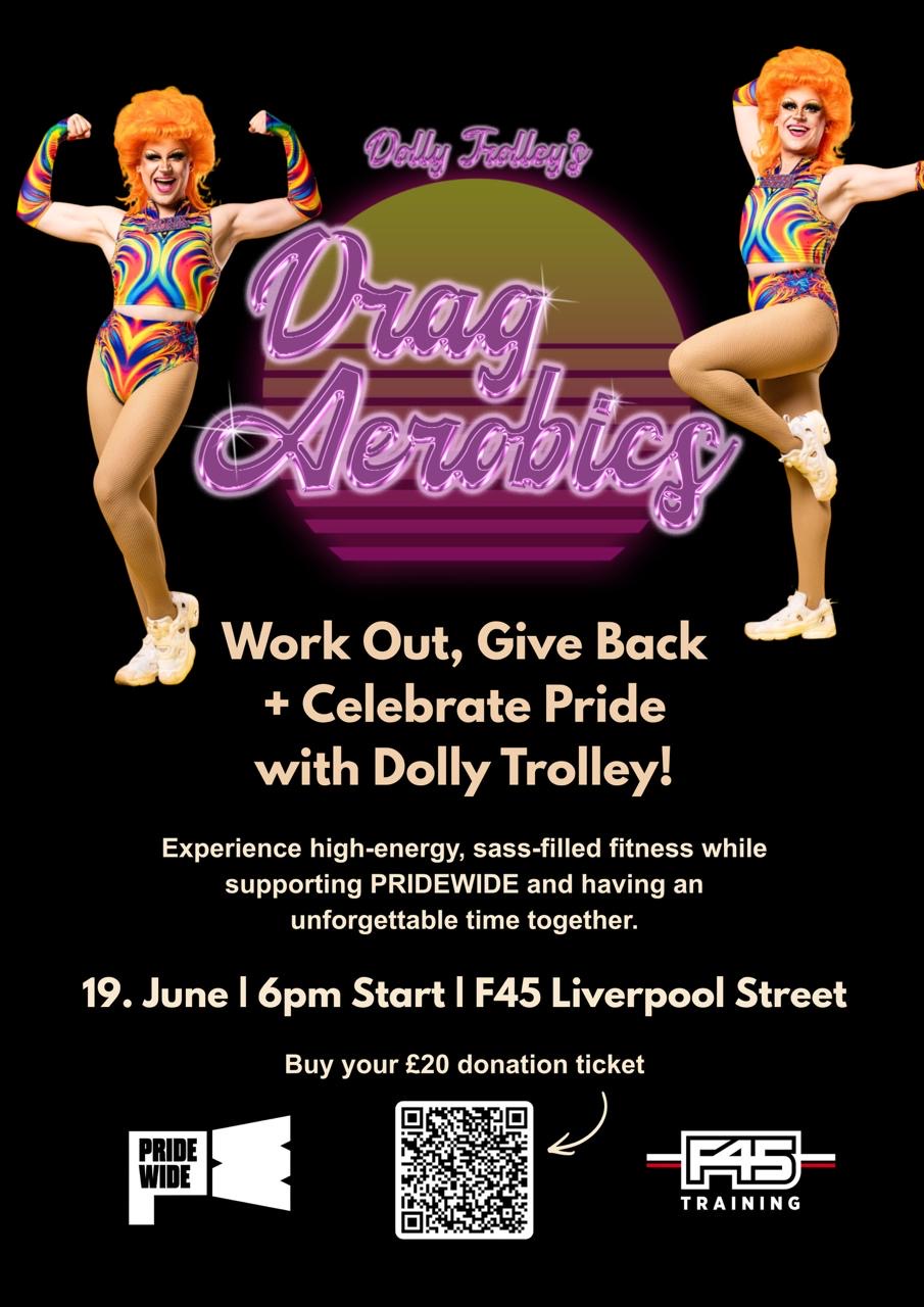 🌈 🏋️‍♀️  Dolly Trolley’s Drag Aerobics x F45 Liverpool Street | Fundraising for Pride Wide💪🌈