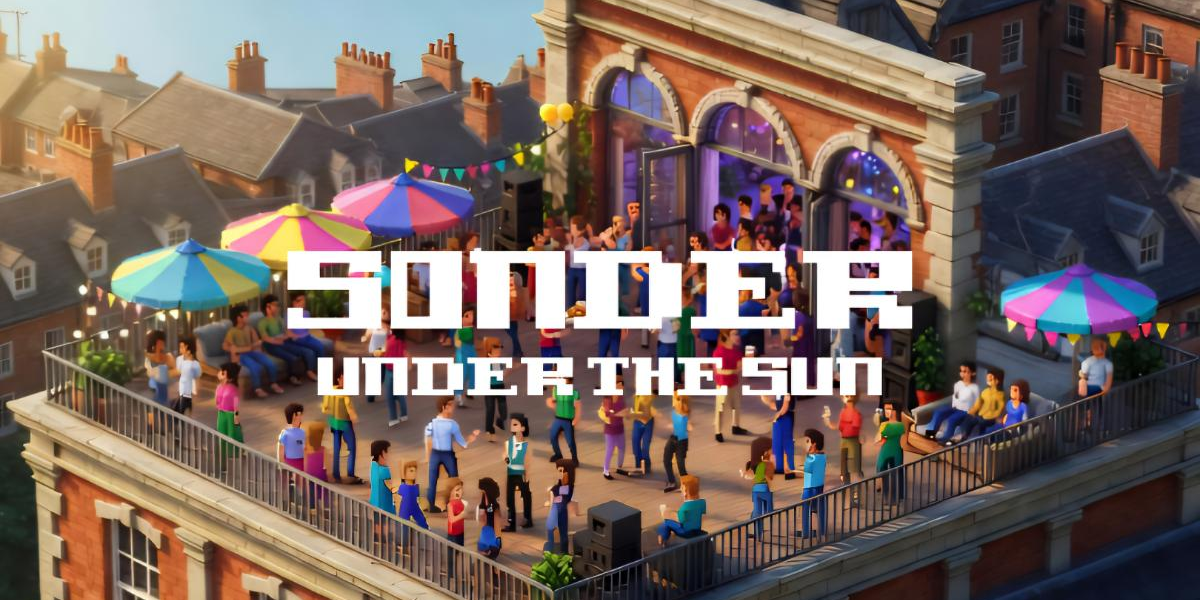 Sonder: Under The Sun